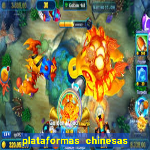 plataformas chinesas de apostas